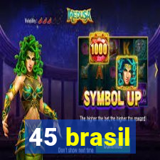 45 brasil